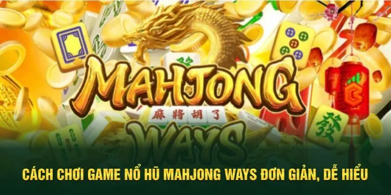 Cách chơi game nổ hũ đơn giản