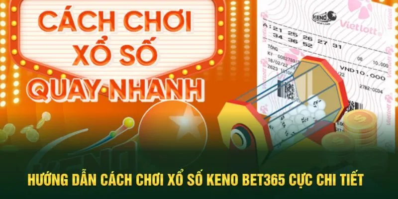 Cách chơi xổ số keno để tăng xác suất trúng thưởng