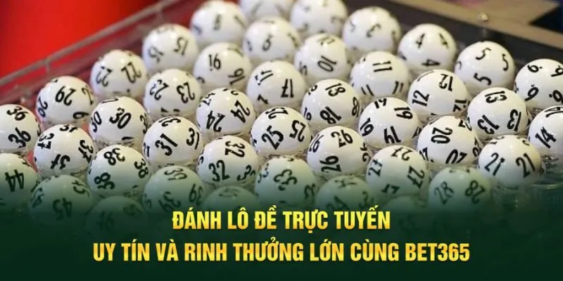 đánh lô đề trực tuyến