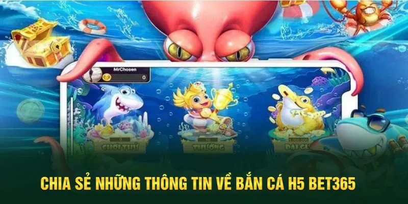 Khám phá khung cảnh đại dương rực rỡ qua bắn cá H5 