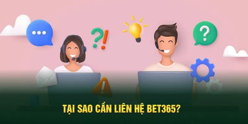 Lý do cần liên hệ nhà cái ngay lập tức