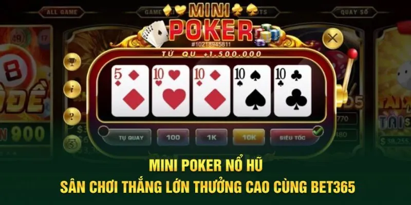 mini poker nổ hũ