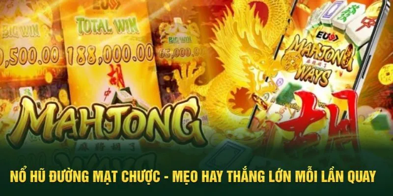 Nổ hũ đường mạt chược