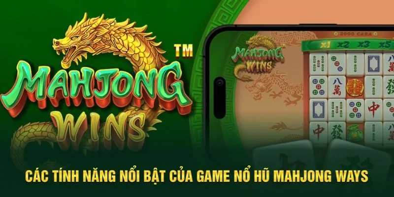 Tính năng độc đáo của tựa game nổ hũ