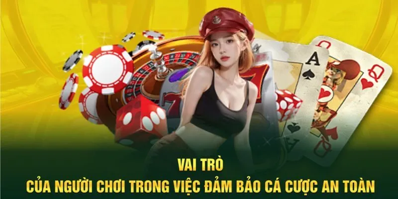 Vai trò quan trọng của việc chơi có trách nhiệm